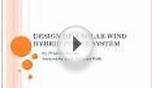 DESIGN OF A SOLAR-WIND HYBRID POWER SYSTEM
