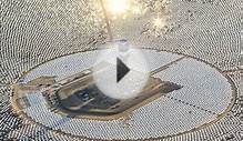 Worlds Largest Solar Thermal Power System Went Live Today